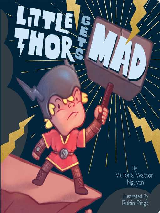 Title details for Little Thor Gets Mad by Victoria Watson Nguyen - Wait list